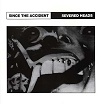 severed heads-since the accident LP