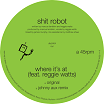 shit robot-where it's at 12