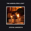 stefan jaworzyn-the annihilating light LP