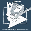 various-temporary: selections from dunedin's pop underground 2011-2014 cd