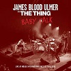 the thing & james blood ulmer baby talk the thing