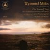 wymond miles | cut yourself free | LP