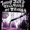 tommy jay tommy jay's tall tales of trauma assophon