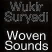 wukir suryadi-woven sounds 7