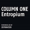 zeitkratzer/column one-column one: entropium lp