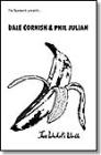 dale cornish & phil julian two warhol's worth tapeworm