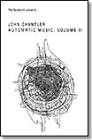 john chantler automatic music volume ii tapeworm