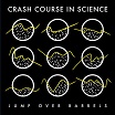 crash course in science jump over barrels dark entries
