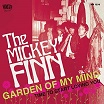 the mickey finn garden of my mind/time to start loving you munster