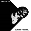 rolf trostel-two faces lp