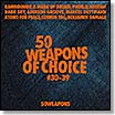 50 weapons of choice #30-39