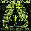 anthony naples take me with you ans