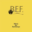 b.e.f. music for stowaways cold spring