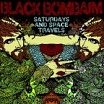 black bombaim saturdays & space travels permanent