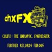 unhaptic synthesizer chxfx