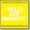 hello exit harmony complicated universal cum