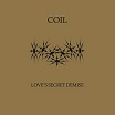 coil love's secret demise mythras