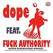 dope feat. fuck authority seven disquieting dirges environmental studies