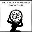 earth trax & newborn jr sax & flute rhythm section international