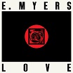 e. myers-love/hate 12