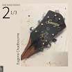 eugene chadbourne solo guitar volume 2-1/3 feeding tube