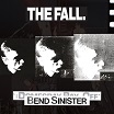 the fall bend sinister/the domesday pay-off triad-plus! beggars banquet