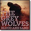 grey wolves blood & sand cold spring