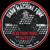 head front panel tactile dark machine funk