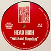 head high 2nd-hand bassline power house