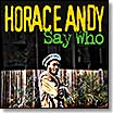 say who horace andy
