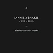 iannis xenakis electroacoustic works karlrecords