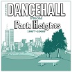 ja to bk: dancehall from park heights 1987-1988 lpark heights