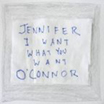 want what you jennifer o'connor
