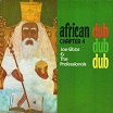 joe gibbs & the professionals african dub chapter 4 vp records / 17 north parade