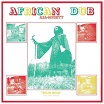 joe gibbs & the professionals african dub all-mighty chapter 1 vp records / 17 north parade