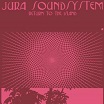 jura soundsystem return to the island temples of jura