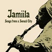 jamiila: songs from a somali city take it acid is