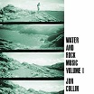 jon collin water & rock music volume 1 feeding tube