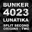 lunatika split second origins part 2 bunker