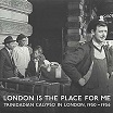 london is the place for me: trinidadian calypso in london, 1950-1956 honest jon's