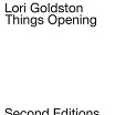 lori goldston things opening second editions