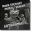 autonomia mark stewart primal scream