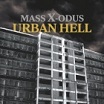 mass x-odus urban hell sonic groove