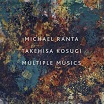 michael ranta / takehisa kosugi multiple musics metaphon