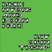 mike nyoni & born free my own thing now-again