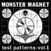 monster magnet test patters: vol 1 god unknown