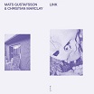 mats gustafsson & christian marclay link smalltown supersound/actions for free jazz
