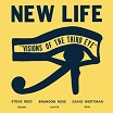 new life trio visions of the third eye early future
