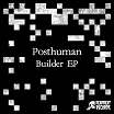 posthuman builder deadbeat