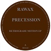 precession retrograde motion rawax